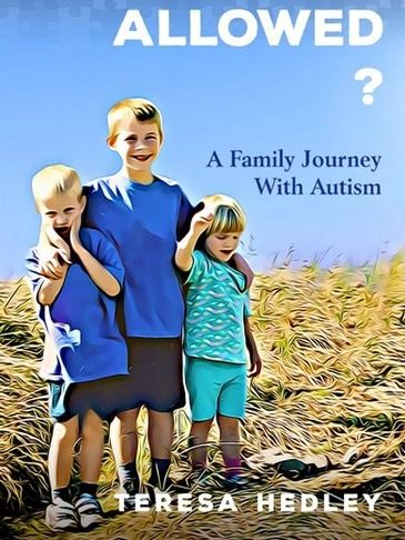 Cover of a book about a family's autism journey.