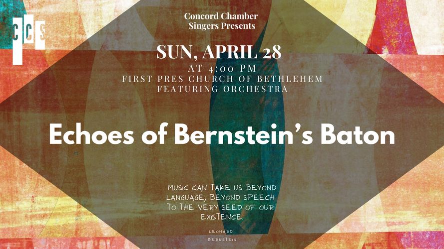 Colorful concert poster. Concord Chamber Singers Presents Echoes of Bernstein's Baton, Sun April 28