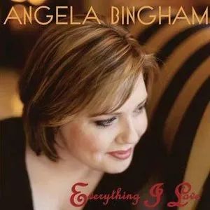 Album cover of Angela Bingham's "Everything I See".