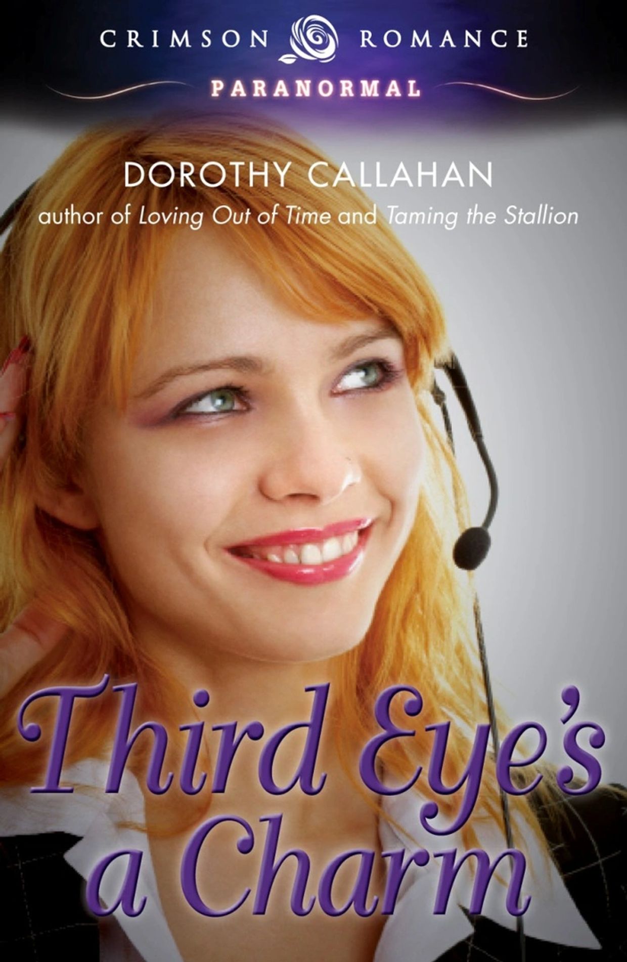 Third Eye's a Charm Dorothy Callahan paranormal ghosts