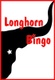 Longhorn Bingo