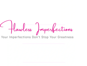 Flawless Imperfections
empowerment relationship coaching 
Chester, VA 
www.flawlessimprefections.com
