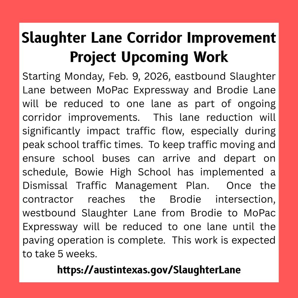 Slaughter Lane Corridor Improvement Project Upcoming Work
(January 2026)
