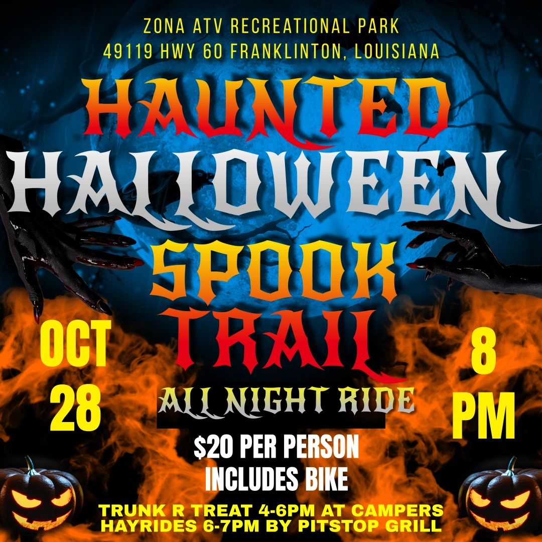 THE EVENT EVERYONE HAS WAITED FOR-THE HAUNTED HALLOWEEN SPOOK TRAIL!!!