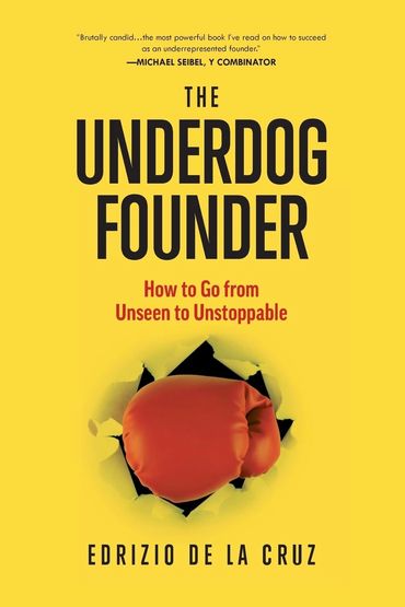 cover for The Underdog Founder by Edrizio de la Cruz
