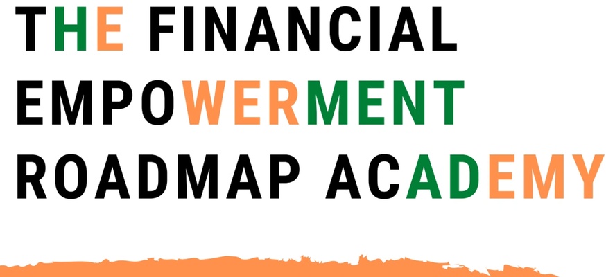 The Financial Empowerment RoadMap Academy