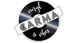 CARMA Vinyl & Vibes