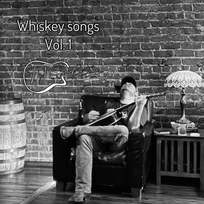 Whiskey songs, Vol. 1 - Available 3.29.24