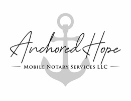 Anchored Hope Mobile Notary Services LLC