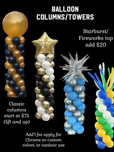 Balloon columns are great for any event! Pricing varies based on sizing and style. 