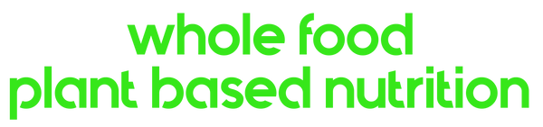 whole food plant-based nutrition green sign