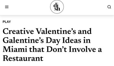 Article about unique Valentine's and Galentine's Day ideas in Miami without dining out.