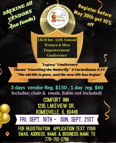 Vendor needed for 13th Annual Ive Been Mended Inc NP Ministries 13th Annual Conference Sept 19th 20t