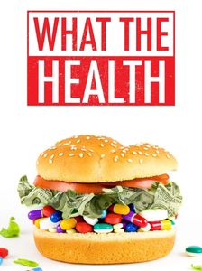 What the Health. investigate. ask questions. and get to the bottom of whats going on!
