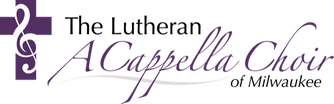 The Lutheran A Cappella Choir of Milwaukee