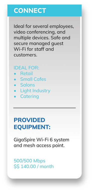 Connect Business Packages for Retail cafes and salons 500 mbps $140.00 per month.