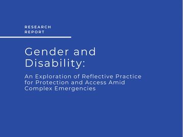 Blue report cover titled Gender and Disability with subtitle about protection/ access in emergencies