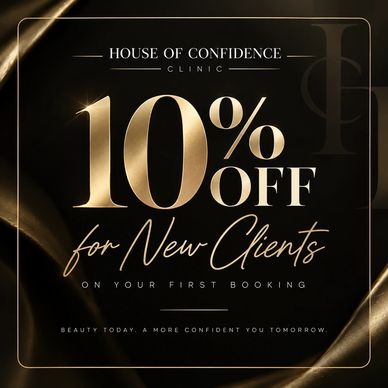 10% off for new clients at House of Confidence Clinic.