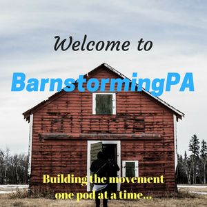 "Welcome to BarnstormingPA - Building the movement one pod at a time" and photo of a red barn