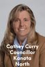 Cathy Curry city Councillor for  Kanata North. Ward 4 