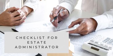 Singamlaw's Estate Administrator checklist/to-do list -  a guide if you have been appointed as estat