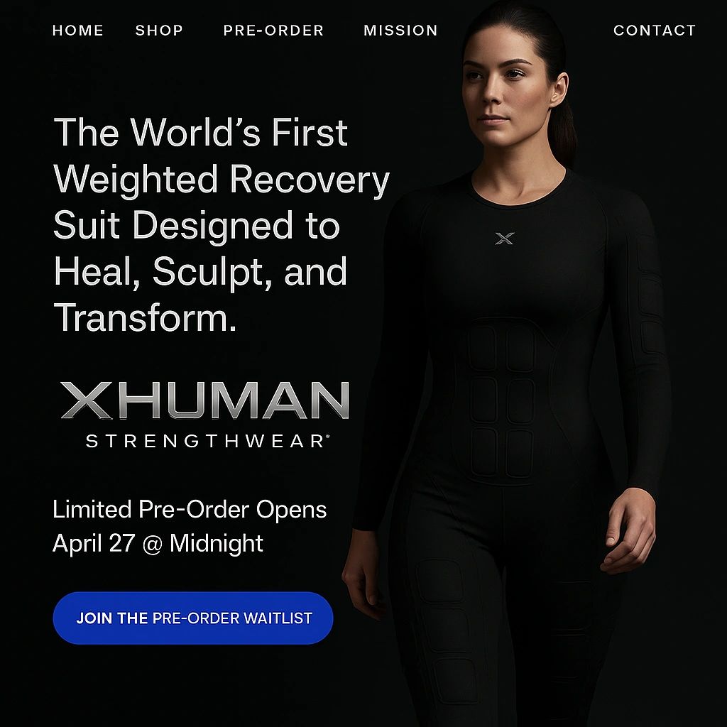 XHUMAN Strengthwear Wear it under your clothes, Build real strength while you live no gym required.