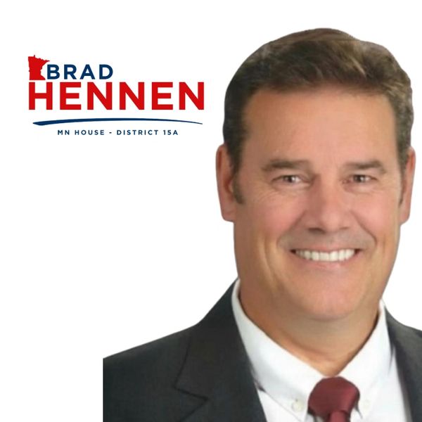 Brad Hennen for MN House District 15A!