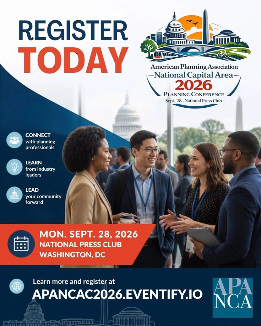Register today for the American Planning Association National Capital Area 2026 Planning Conference.