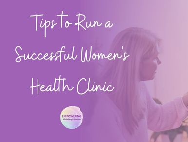 Tips to Run a Successful Women's Health Clinic