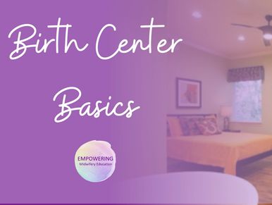 Birth Center Basics