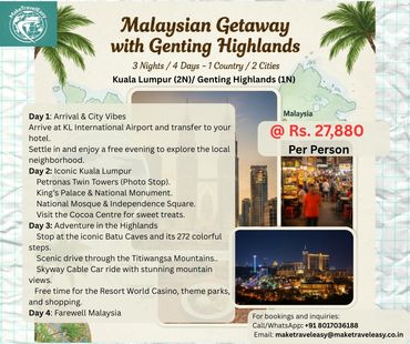 3 Nights / 4 Days :Kuala Lumpur,Cocoa Centre ,Highlands & Caves