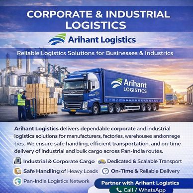 Arihant Logistics offers reliable corporate and industrial logistics solutions across India.