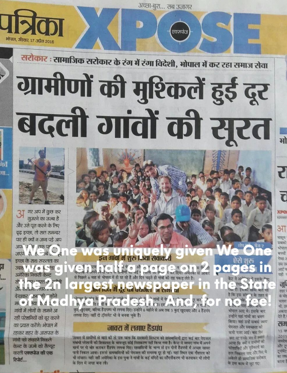 We One was uniquely given half a page on 2 pages in the 2n largest newspaper in the