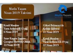 Nisan ayında birbirinden keyifli, değerli ve kazanımları olan atölyelerimiz