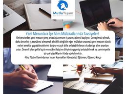 Yeni Mezunlara İşe Alım Mülakatlarında Tavsiyeler
24/08/2019