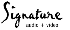 Signature Audio Video 