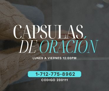 Conéctate de lunes a viernes a nuestra teleconferencia de oración.
Marca el 1-712-775-8962 CODIGO 2