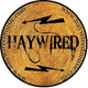 HAYWIRED