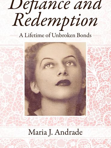 Defiance and Redemption - Literary Fiction based on a true story of women's courage and sisterhood. 
