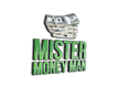 Mister Money Man