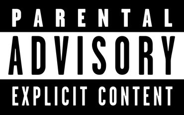 Parental advisory sign for explicit content.
