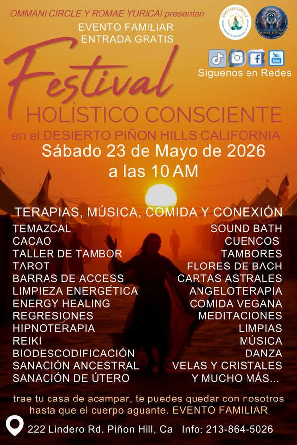 Festival Holístico Consciente en Piñon Hills, California, con terapias, música y comida, entrada gratis.