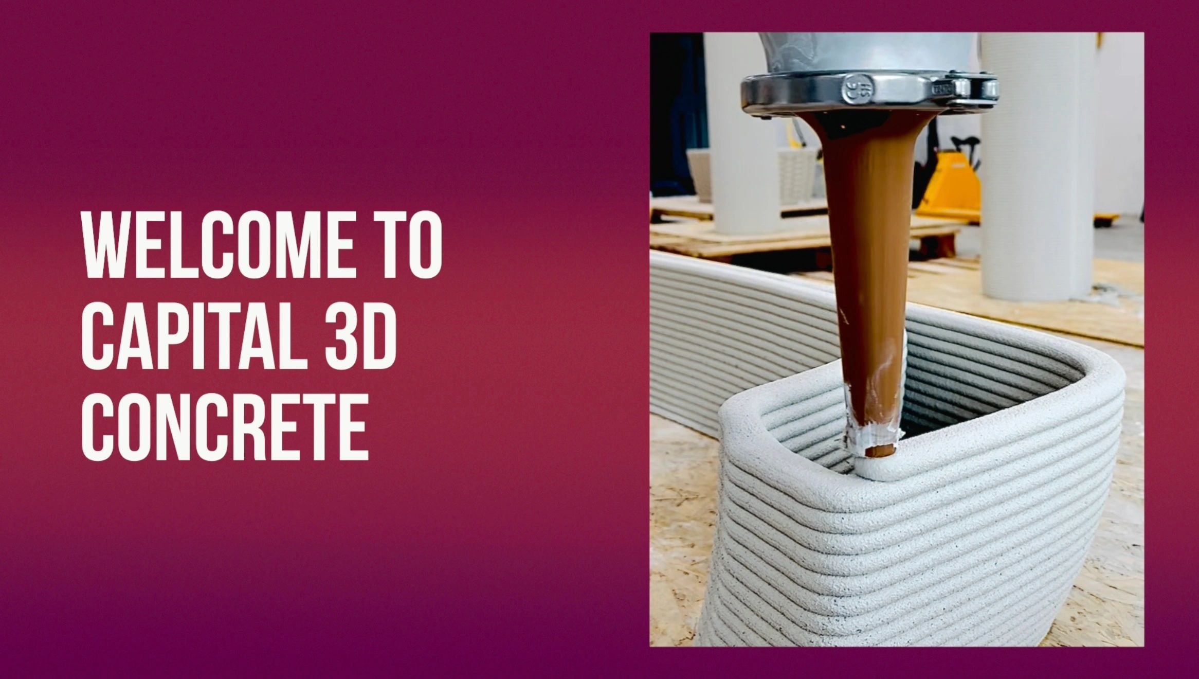 3D printing concrete with Capital 3D Concrete technology.
