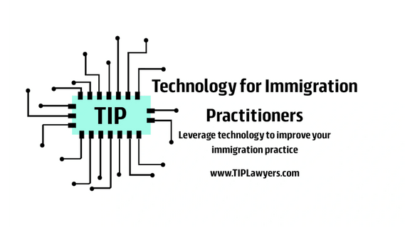 Technology for Immigration Practitioners