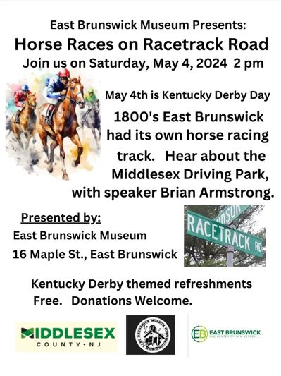 A flyer for a horse racing talk May 4 at East Brunswick Museum.