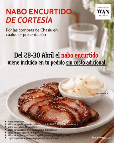 Promoción de nabo encurtido gratis con compras de Chasiu de 28 a 30 de abril.