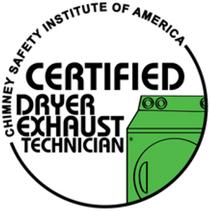 Certified Dryer Exhaust Technician through Chimney Safety Institute of America