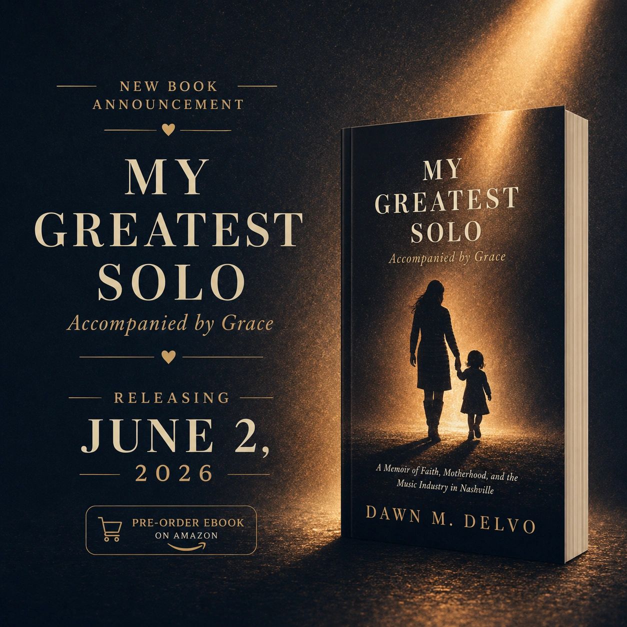 Book announcement for 'My Greatest Solo' releasing June 2, 2026, by Dawn M. Delvo.