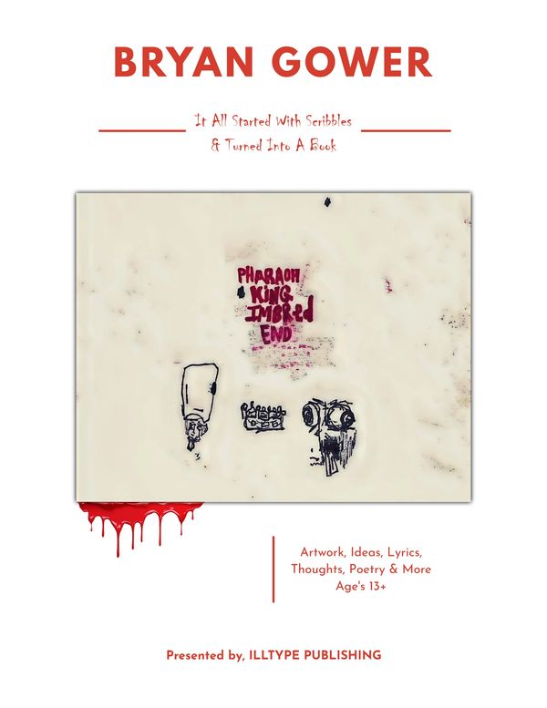 Book cover titled 'Pharaoh King Imbred End' by Bryan Gower with abstract scribbles and red paint drip.