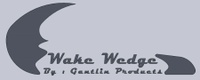 GANTLIN PRODUCTS WAKE WEDGE